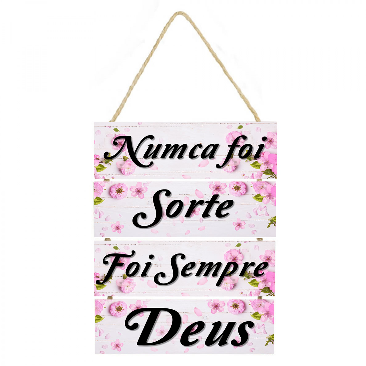 moldura 4 placas Placa decorativa com corda frase nunca foi sorte foi sempre Deus cod 041