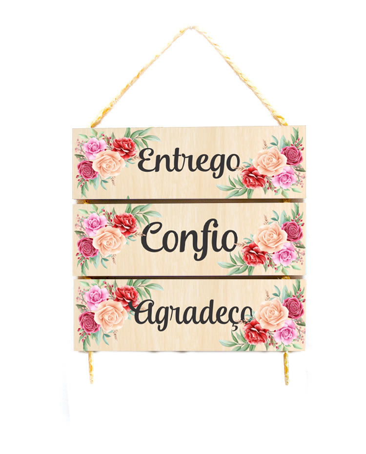 Placa Z062 Placa decorativa com corda, frase Entrego confio e Agradeço cod 08