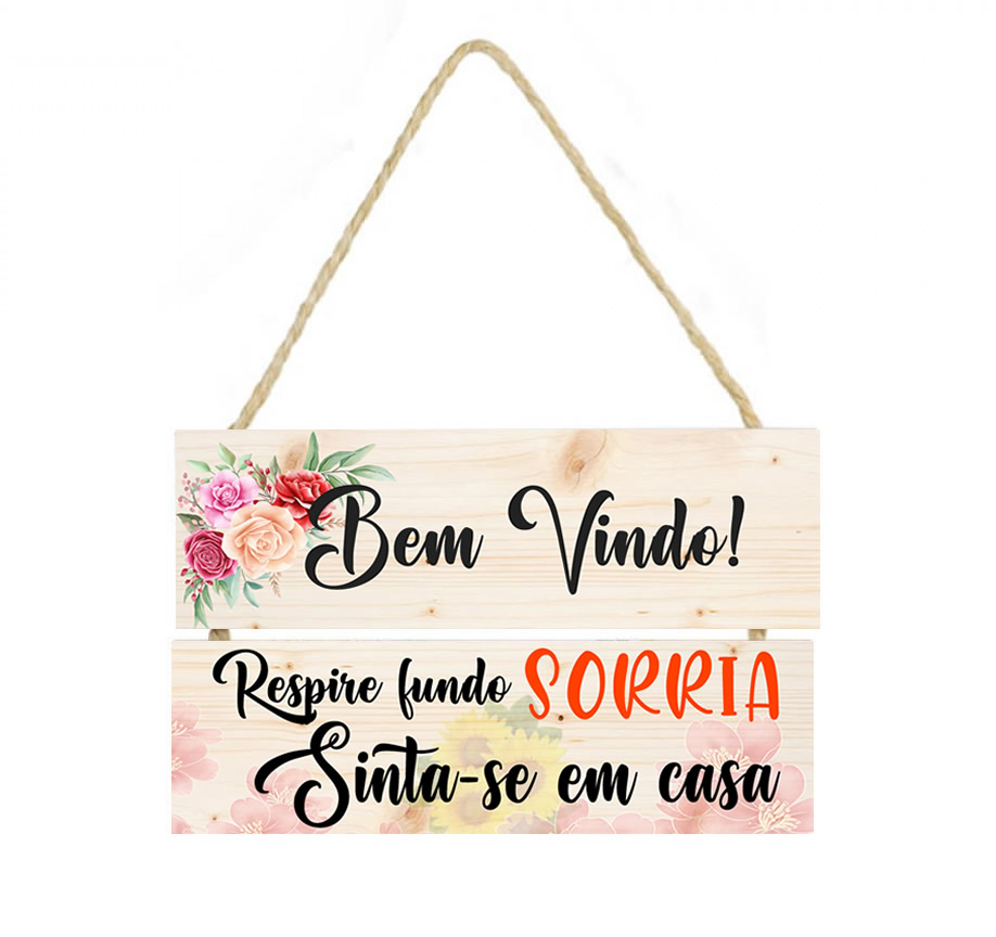 bem vindo 01 Quadro decorativo Bem vindo Respire fundo, sorria  sinta-se em casa cod 01