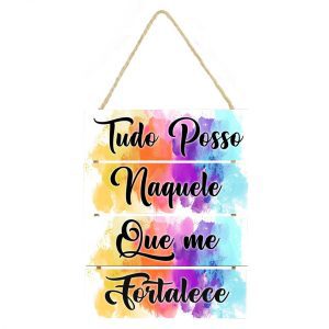 Placa decorativa feito em mdf e com corda frase  Tudo posso naquele que me fortalece cod 035