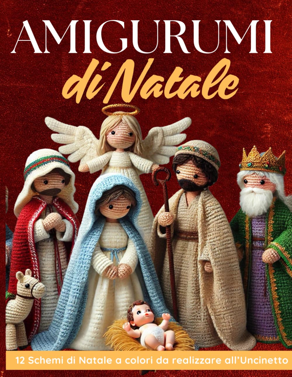 Amigurumi di Natale 12 Schemi di Natale a Colori da