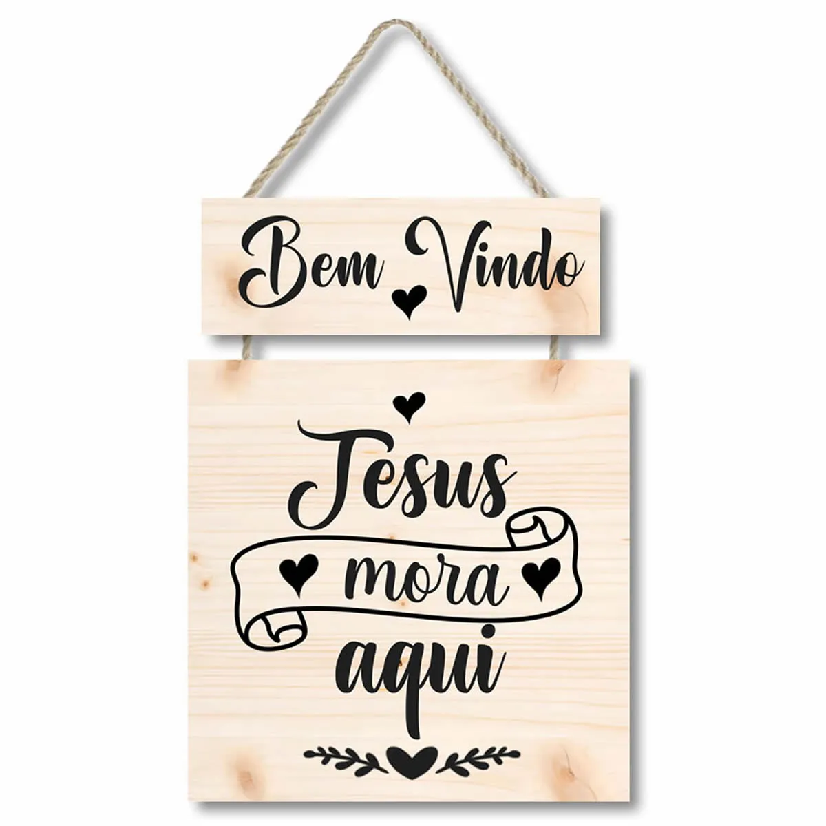 Conheça a placa decorativa Seja bem vindo Jesus mora aqui