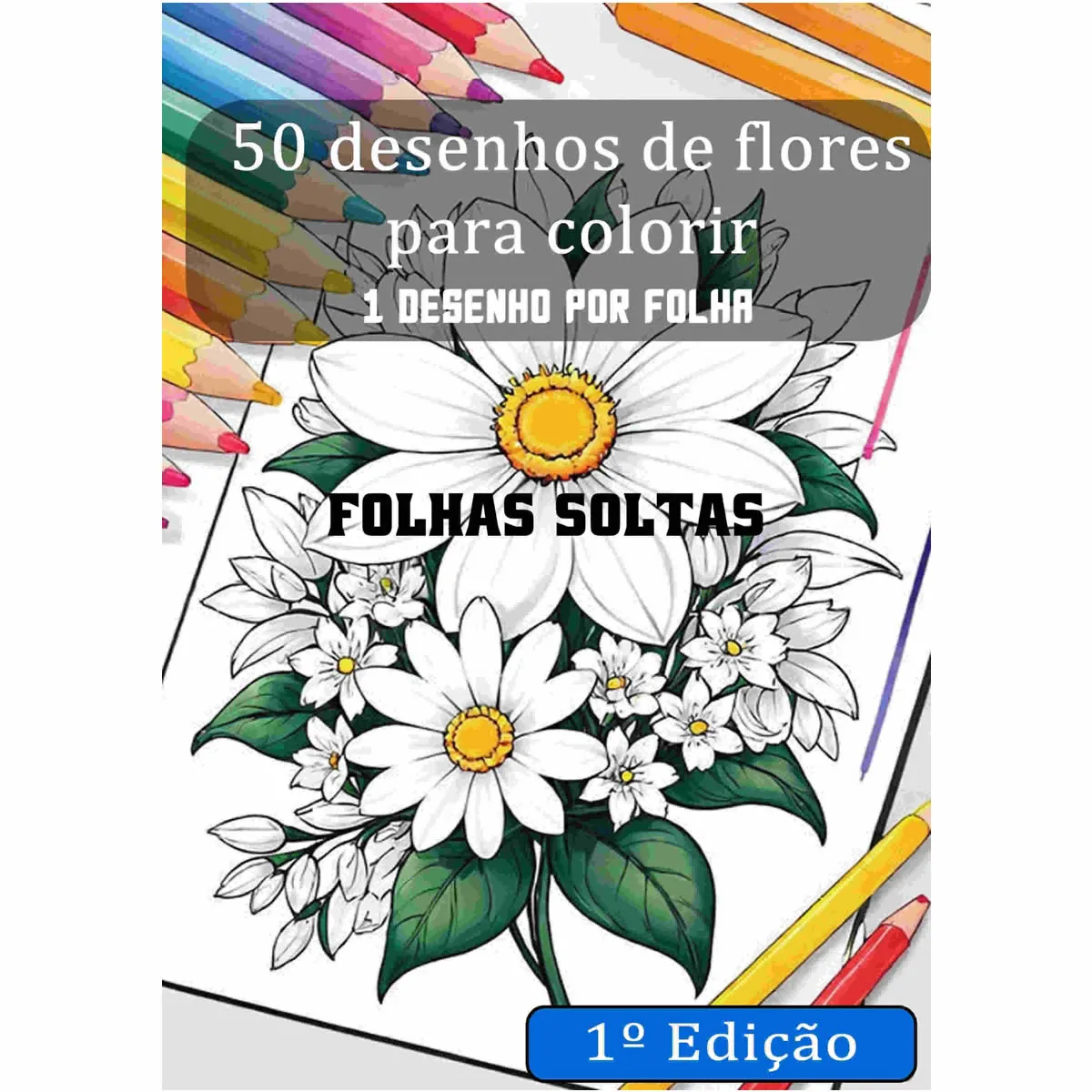 Livro 50 desenhos de flores para colorir 1 edição