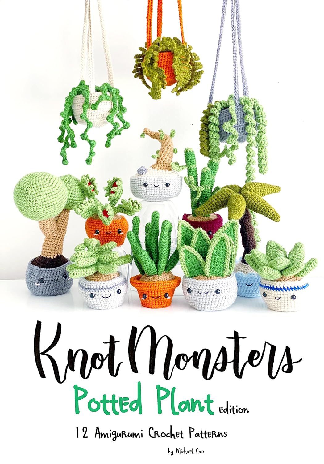 Knotmonsters Potted Plants edition 12 Amigurumi Crochet Patterns English Edition