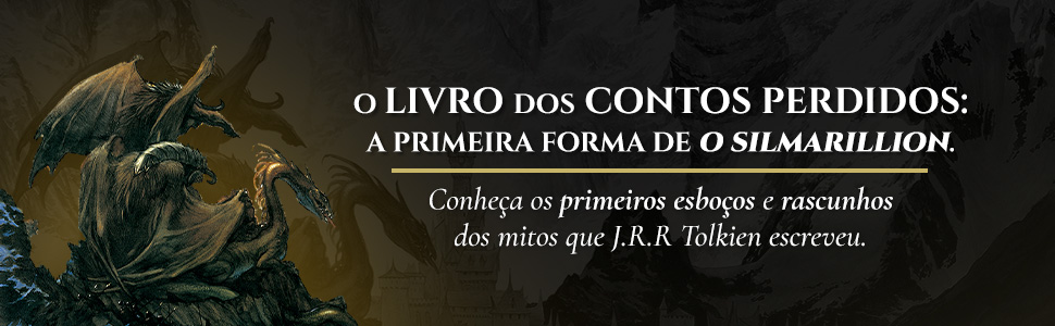 O livro dos contos perdidos: a primeira forma de o Silmarillion